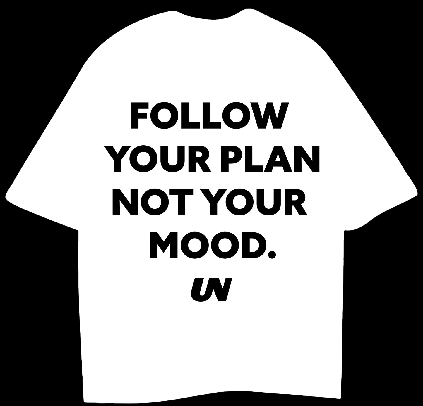 UN UNINSPIRATIONAL FOLLOW YOUR PLAN - OVERSIZED T-SHIRT